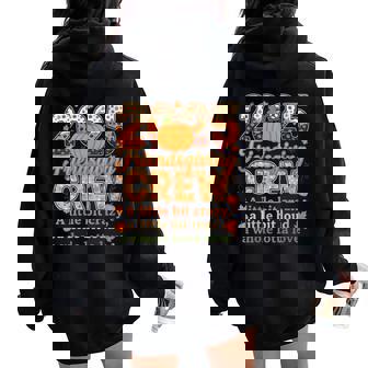 Squad Turkey Friends Thanksgiving 2025 Friendsgiving Crew Women Oversized Hoodie Back Print | Seseable CA