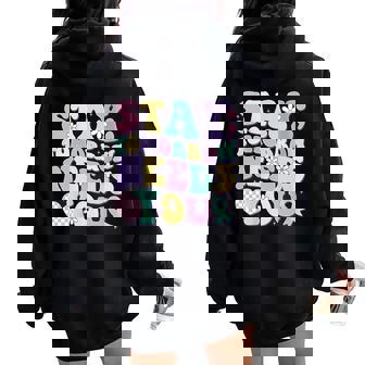 Stay Tomorrow Needs You Groovy Suicide Prevention Awareness Women Oversized Hoodie Back Print | Mazezy