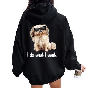 Sunglasses Cute Do What I Want Pekingese Lover Women Oversized Hoodie Back Print - Thegiftio UK