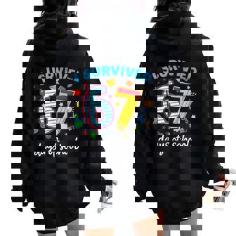 I Survived 67 Days Of School Meme Teacher Student Women Oversized Hoodie Back Print | Seseable FR