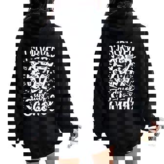 I Survived 67 Days Of School Teacher Student Six Seven Meme Women Oversized Hoodie Back Print | Seseable FR