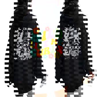 Toddler Girls Wild Like My Curls Curly Hair Groovy Women Oversized Hoodie Back Print - Thegiftio