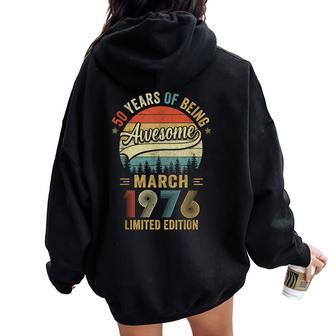Vintage March 1976 Old 50Th Birthday Women Women Oversized Hoodie Back Print - Thegiftio UK