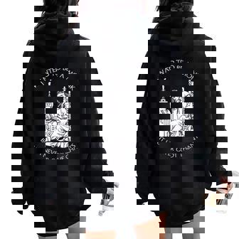 I Wanted To Be A Monk Never Got Chants Women Oversized Hoodie Back Print | Mazezy