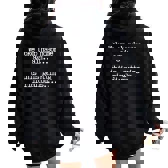 Woke Up Handsome Again Getting Ridiculous Sarcastic Man Women Oversized Hoodie Back Print | Mazezy