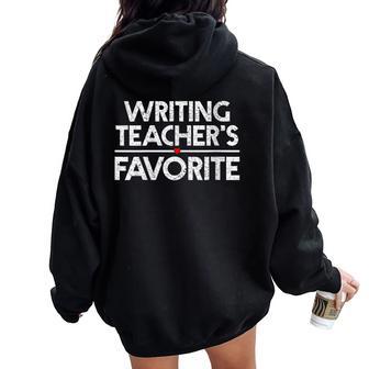 Writing Teacher’s Favorite Humor Student Teacher Women Oversized Hoodie Back Print | Mazezy