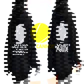 テニス ユーモア You Cannot Beerious ラケット スポーツ レディース オーバーサイズ パーカー バックプリント - Kawaiitshirt