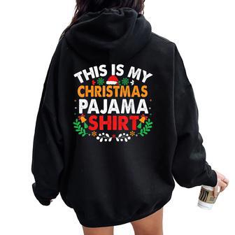 This Is My Christmas Pajama Pjs Xmas Women Women Oversized Hoodie Back Print - Thegiftio UK