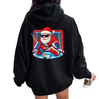 Santa Playing Ice Hockey Lovers Boys Girls Christmas Women Oversized Hoodie Back Print - Thegiftio UK