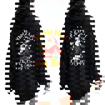 Ho Ho Hold My Beer Santa For Adults Christmas Women Oversized Hoodie Back Print | Mazezy