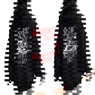 Husky Dad Christmas Ride Holiday Women Oversized Hoodie Back Print - Seseable