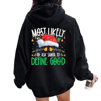 Most Likely To Ask Santa To Define Good Matching Xmas Women Oversized Hoodie Back Print - Thegiftio UK
