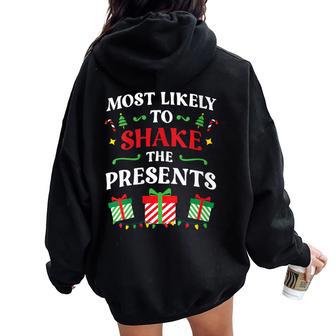 Most Likely To Shake The Presents Family Christmas Matching Women Oversized Hoodie Back Print - Thegiftio UK