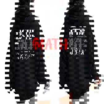 Do The Math 67 Math Teacher Christmas Six Seven Meme Women Oversized Hoodie Back Print | Mazezy