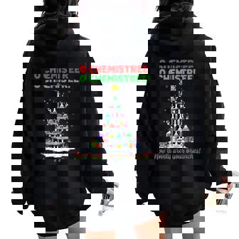 Oh Chemistree Christmas Science Teacher Women Oversized Hoodie Back Print | Mazezy