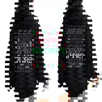 Santa Favorite Er Nurse Christmas Ugly Sweaters Family Xmas Women Oversized Hoodie Back Print - Thegiftio