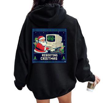 Santa's Tech Support Rebooting Christmas Retro Women Women Oversized Hoodie Back Print - Thegiftio UK