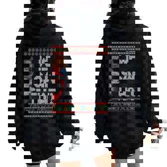 We Saw That Jesus And Santa Tree Christian Ugly Christmas Women Oversized Hoodie Back Print - Thegiftio