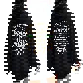 Students Saying 6-7 67 Six Seven Teacher Christmas Women Oversized Hoodie Back Print | Mazezy
