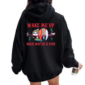 Wake Me Up When Winter Is Over Sloth Christmas Quote Women Oversized Hoodie Back Print - Thegiftio UK