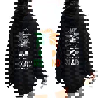 Ireland Flag Messy Bun Girl Irish Roots Women Oversized Hoodie Back Print | Mazezy