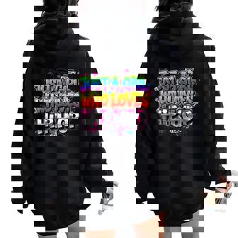 Just A Girl Who Loves Hip Hop Music Graffiti Street Swag Women Oversized Hoodie Back Print | Mazezy