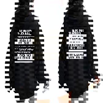 Literary Warning May Start Talking About World War II WW Women Oversized Hoodie Back Print | Mazezy