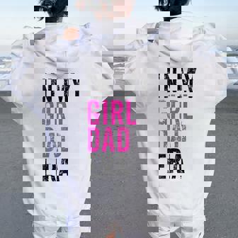 Retro In My Dad Girl Era Father's Day Christmas Women Oversized Hoodie Back Print - Thegiftio