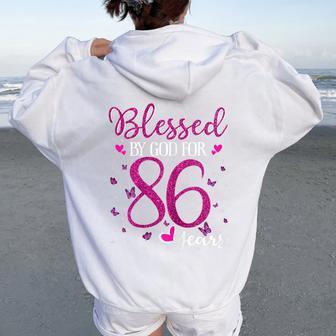 86Th Birthday Blessed By God For 86 Years Old Women Women Oversized Hoodie Back Print - Thegiftio UK