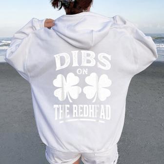 Dibs On The Redhead St Patrick's Day Women Women Oversized Hoodie Back Print - Thegiftio UK