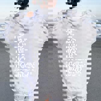 The East Wing Was Women’S History Mom Grandma Cute Women Oversized Hoodie Back Print | Seseable CA