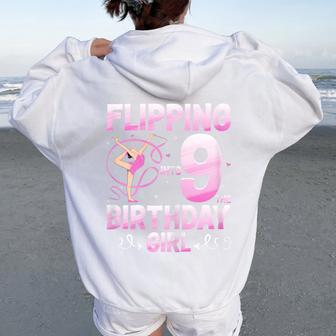 Flipping Into 9 The Birthday Girl Gymnast 9Th Birthday Women Oversized Hoodie Back Print - Thegiftio UK