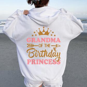 Grandma Of The Birthday For Girl 1St Birthday Princess Women Oversized Hoodie Back Print - Thegiftio UK