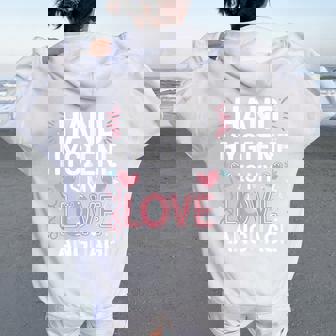 Hand Hygiene Love Infection Control Nurse Women Oversized Hoodie Back Print | Mazezy