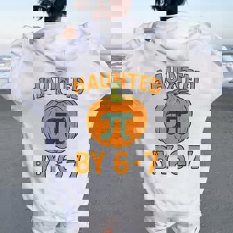 Haunted By 67 Pumpkin Pie Pi Math Teacher Halloween Costume Women Oversized Hoodie Back Print - Thegiftio