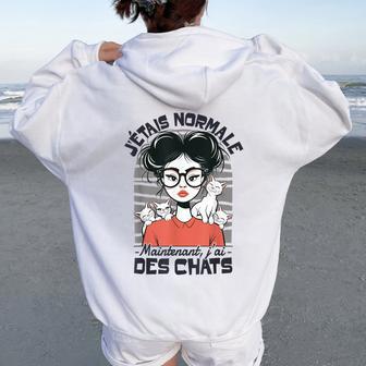 Idée Humour Chat Drole Fille Ado J'ai Des Chats Sweat à capuche oversize pour femme avec imprimé dans le dos - Cadeauxyz
