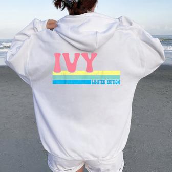Ivy Name Personalized Cute Idea Groovy Ivy Women Oversized Hoodie Back Print - Thegiftio UK