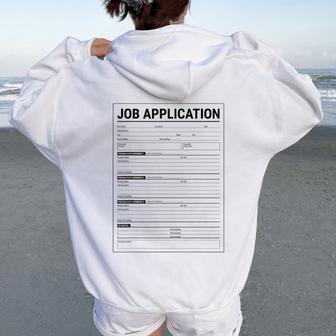 Job Application Form Employment Costume Women Women Oversized Hoodie Back Print - Thegiftio UK