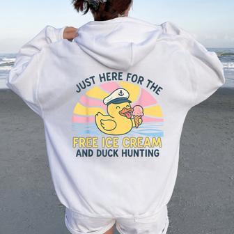 Just Here For The Free Ice Cream & Duck Hunting Cruise Women Oversized Hoodie Back Print - Thegiftio UK