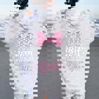 Mommy Of The Birthday Girl Cute Pink Bow Party Mom Women Oversized Hoodie Back Print | Seseable UK