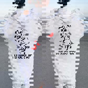 Oh Sip It’S A Girls Trip Wine Girls Cruise Vacation Women Oversized Hoodie Back Print - Thegiftio