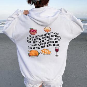 Pass The Cranberry Sauce We're Having Mashed Potatoes Women Oversized Hoodie Back Print - Thegiftio UK