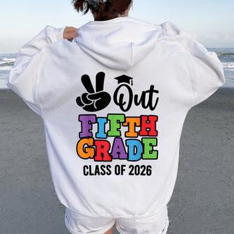 Peace Out 5Th Grade 2026 Fifth Grade Grad Elementary School Women Oversized Hoodie Back Print - Thegiftio UK