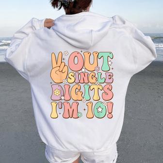 Peace Out Single Digits I'm 10 Groovy Retro 10Th Birthday Women Oversized Hoodie Back Print - Thegiftio UK
