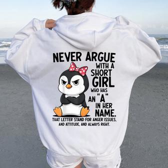 Penguin Never Argue With A Short Girl Named A Women Oversized Hoodie Back Print - Thegiftio UK