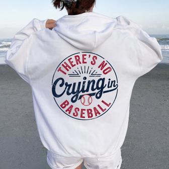 There Is No Crying In Baseball Game Day Baseball Mom Women Oversized Hoodie Back Print - Thegiftio UK