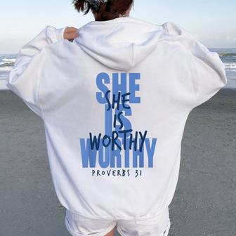 She Is Worthy Proverbs 31 Christian Woman Faith Women Oversized Hoodie Back Print - Thegiftio UK