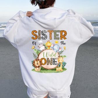 Sister Of The Wild One First Birthday Boy Jungle Safari Women Oversized Hoodie Back Print - Thegiftio