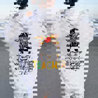 Teacher Life Messy Bun Hair Teacher Back To School Women Oversized Hoodie Back Print | Seseable CA