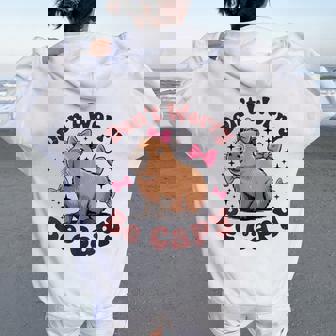 Toddler Girl Don’T Worry Be Capy Cute Capybara Birthday Women Oversized Hoodie Back Print | Seseable FR